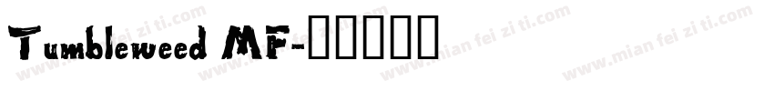 Tumbleweed MF字体转换